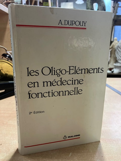 Livre Boite Cachette Curiosité Les Oligo Eléments En Médecine