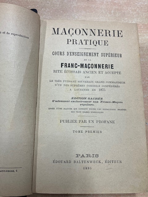 Maçonnerie Pratique 1885 Cours D'enseignement Supérieur De La Franc-Maçonnerie
