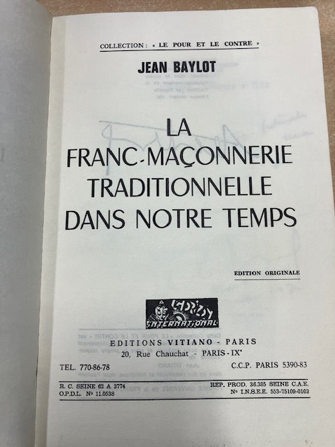 Dédicacé Numéroté La Franc Maçonnerie Traditionnelle Dans Notre Temps