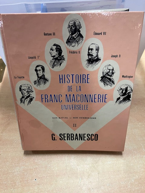 Livre Histoire De La Franc Maçonnerie Universelle Serbanesco