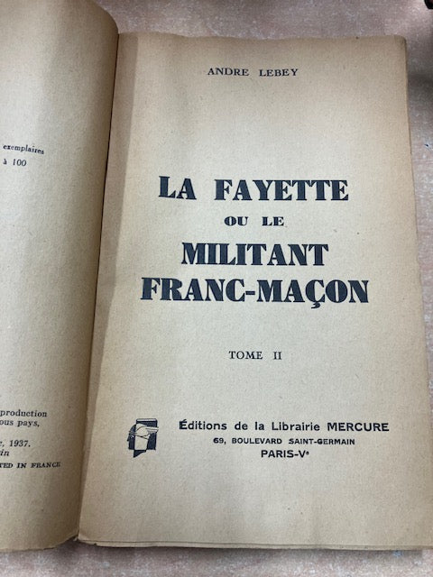 Livre La Fayette ou Le Militant Franc-Maçon Tome 1 et 2
