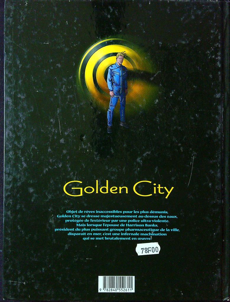 Bd Golden City Tome 1 Pilleurs d'épaves Delcourt