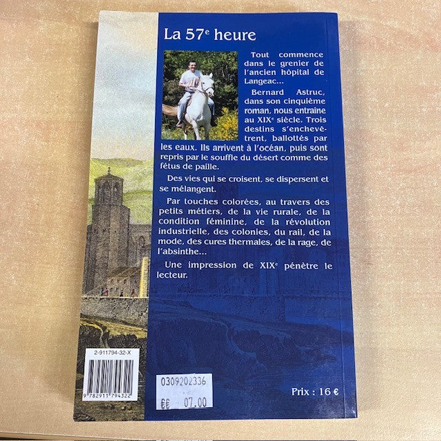 Livre La 57 eme heure, Par Bernard Astruc