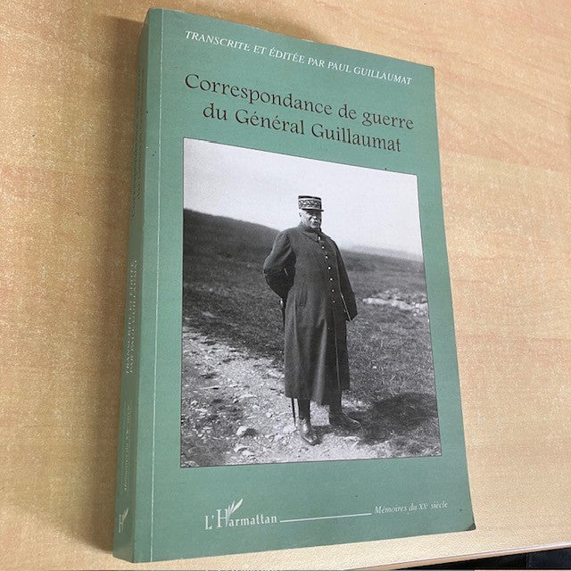Livre Correspondance De Guerre Du Général Guillaumat