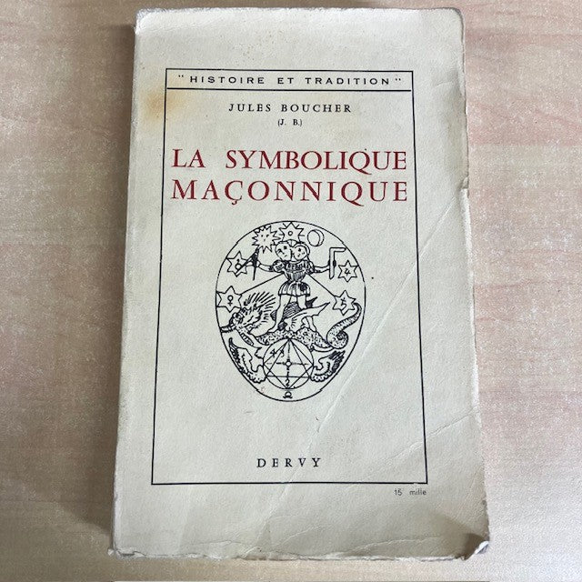 Livre La Symbolique Maconnique Par Jules Boucher
