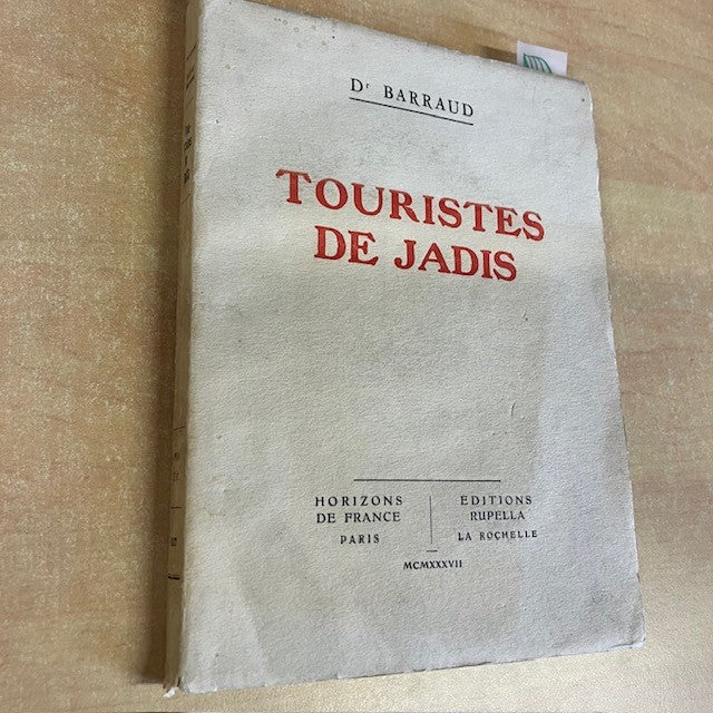 Livre Touristes De Jadis Par Le Dr Barraud
