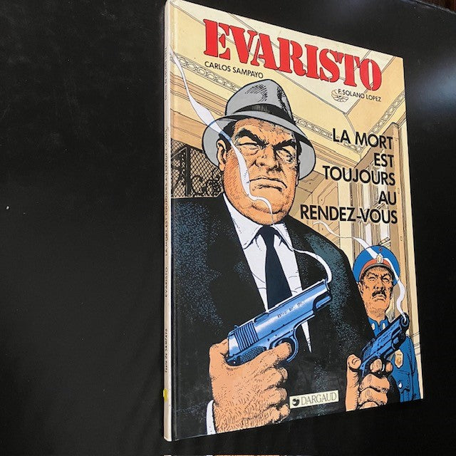 Bande Dessinée, Evaristo, La mort est toujours au rendez-vous ,Tome 1