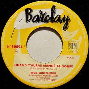 SP Eddie Constantine - Il Ne Verra Plus Les Antilles / Quand T’Auras Mangé Ta Soupe