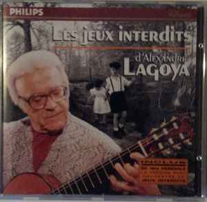 Cd Alexandre Lagoya – Les Jeux Interdits