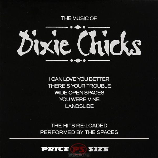 Cd The Spaces – The Music of Dixie Chicks 5397001017072