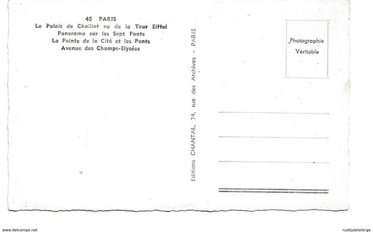 Carte postale - 45 PARIS LE PALLAIS DE CHAILLOT TOUR EIFFEL LES SEPT PONTS CHAMPS ELYSÉES