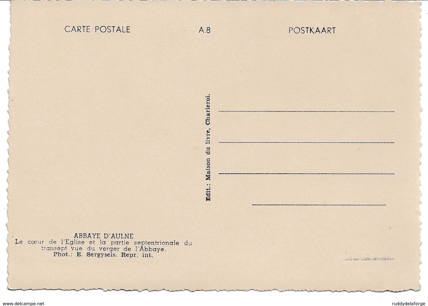Carte postale - A.8 ABBAYE D'AULNE LE CŒUR DE L'EGLISE ET LA PARTIE SEPTENTRIONALE DU TRANSEPT VUE DU VERGER