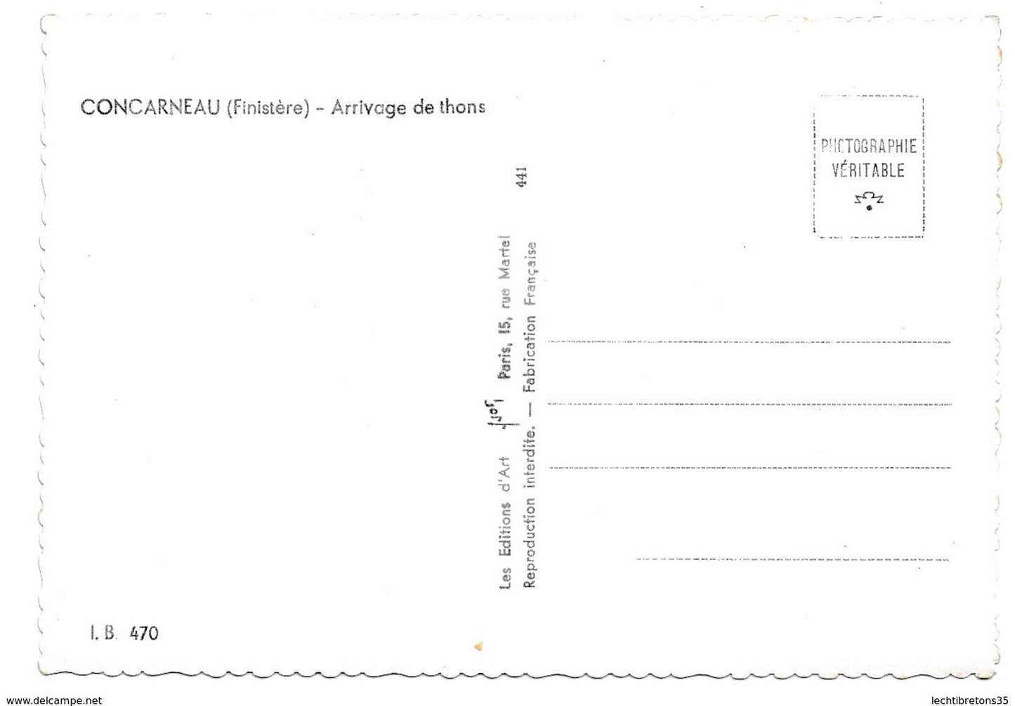 Carte postale - CONCARNEAU 29 PÉCHEURS ARRIVAGE DE THONS PÊCHE EN MER BATEAU POISSON PORT