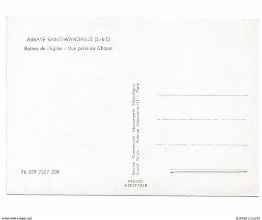 Carte postale - ABBAYE DE SAINT-WANDRILLE RUINES DE L'EGLISE VUE PRISE DU CHŒUR