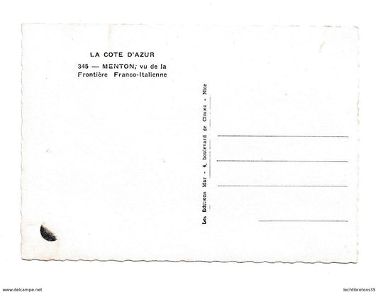 Carte postale - MENTON 345 VUE DE LA FRONTIÈRE FRANCO ITALIENNE VUE GÉNÉRAL COTE D'AZUR