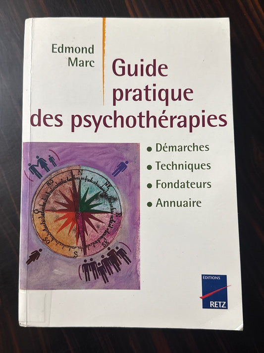 Livre – Edmond Marc – Psychologie – Guide pratique