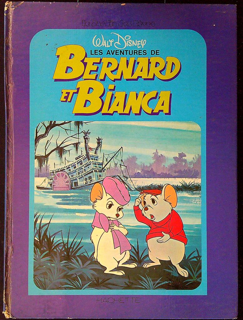 Livre – Walt Disney – Bernard et Bianca – Hachette vintage