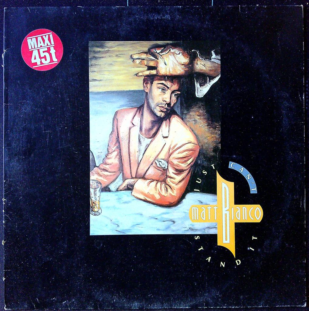 Vinyle Maxi 45t Matt Bianco Just Cant Stand It