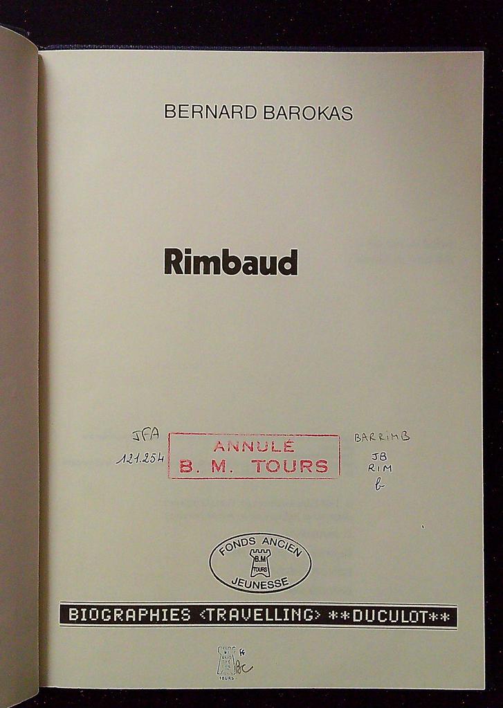 Livre – Rimbaud Bernard Barokas – Biographie – Duculot 1980