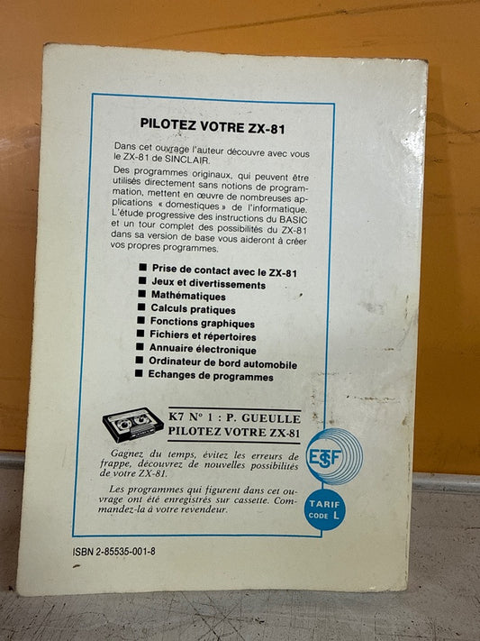 Livre - Pilotez votre Zx-81 - Informatique - Manuel technique 1982