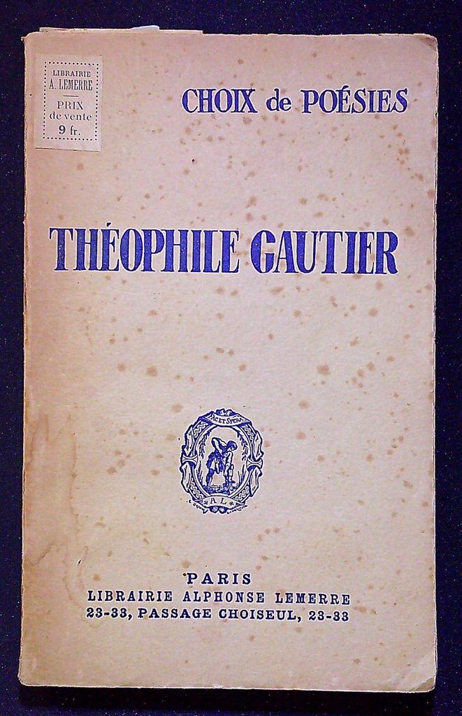 Livre Choix de poésies – Théophile Gautier – Littérature – Édition 1929