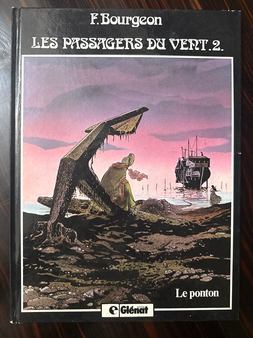 Bande dessinée – Les Passagers du vent T2 – Livre – Édition Glénat 1984
