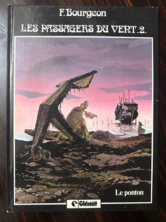 Bande dessinée – Les Passagers du vent T2 – Livre – Édition Glénat 1984