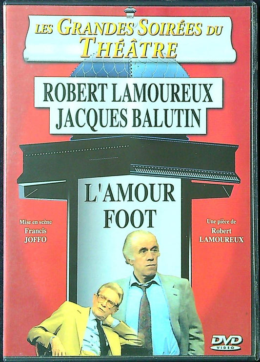 Dvd L'amour Foot – Robert Lamoureux – Théâtre – Pièce culte