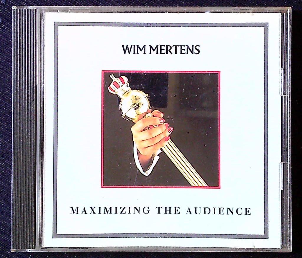 Cd Wim Mertens – Maximizing the Audience – Musique – Album minimaliste