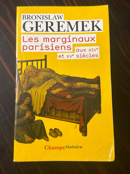 Livre – Bronislaw Geremek – Histoire – Les marginaux parisiens