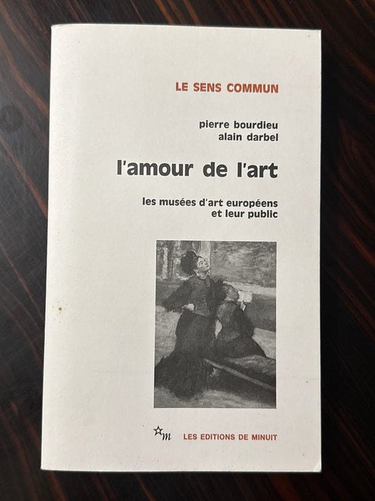 Livre – Pierre Bourdieu L'amour de l'art – Sciences humaines – Édition de Minuit