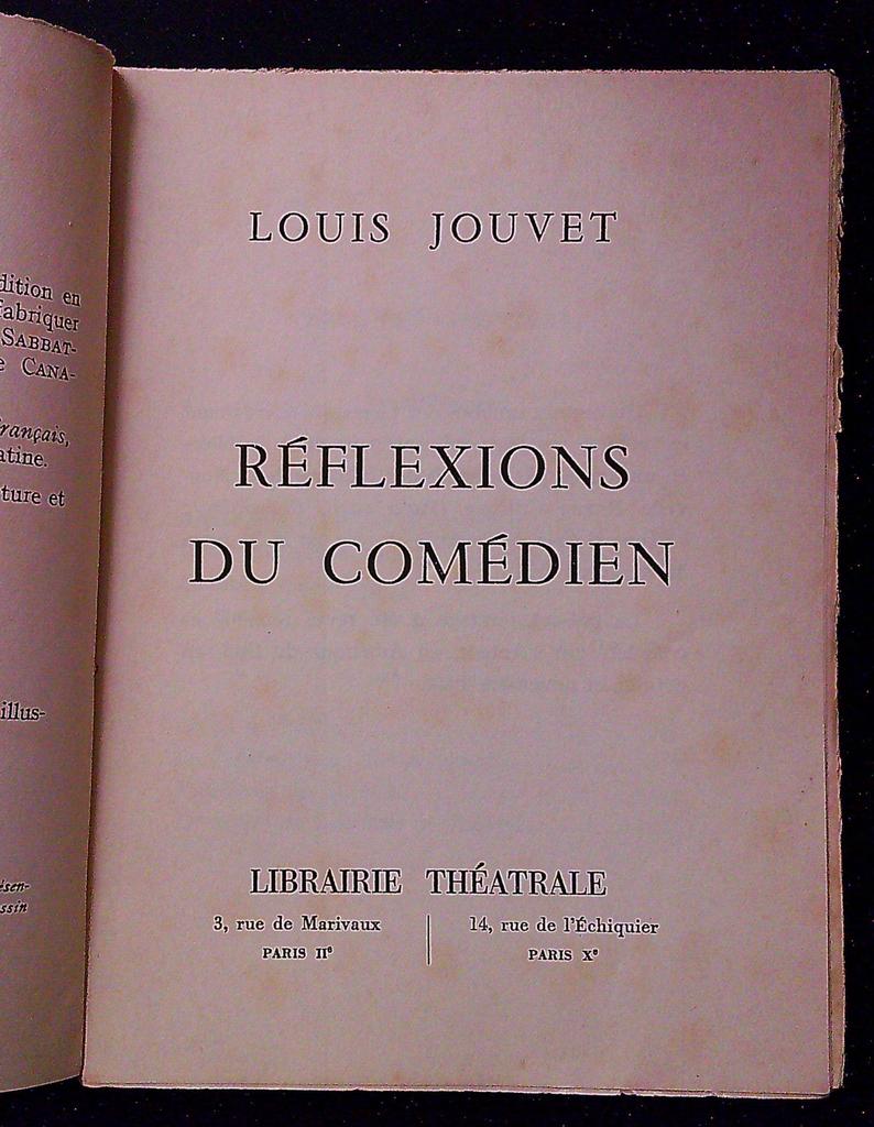 Livre – Louis Jouvet – Théâtre – Réflexions du comédien