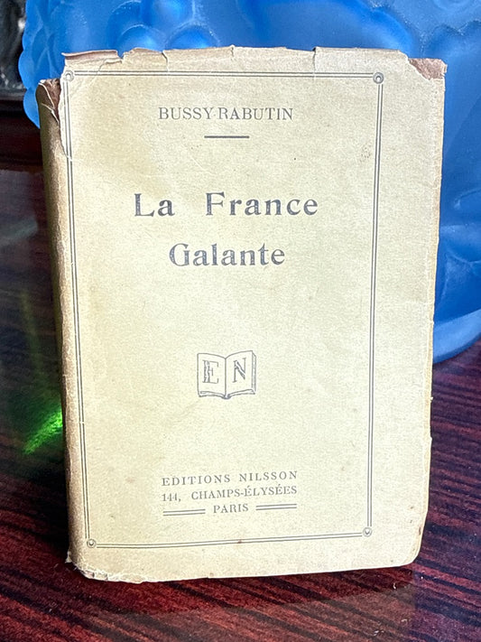 Livre – Bussy-rabutin – Littérature – La France Galante I