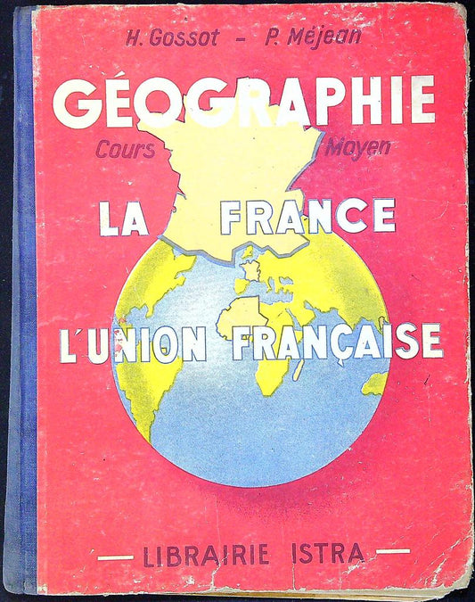 Livre ancien – Librairie Istra – Géographie – Scolaire 1955