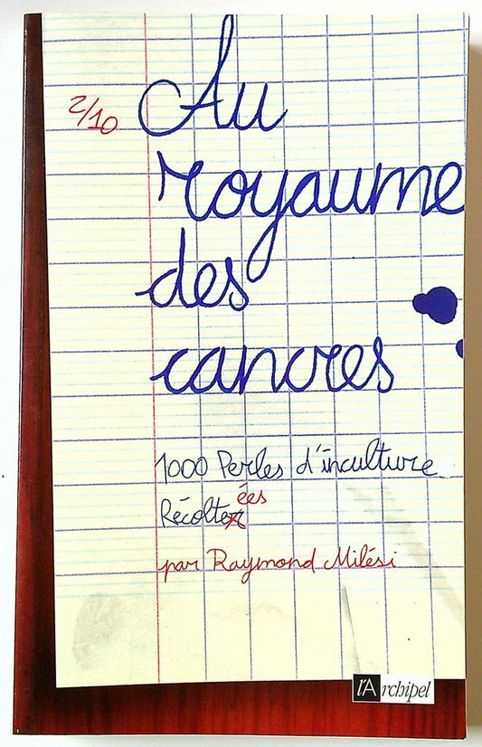 au Royaume des cancres - Raymond Milési - Humour