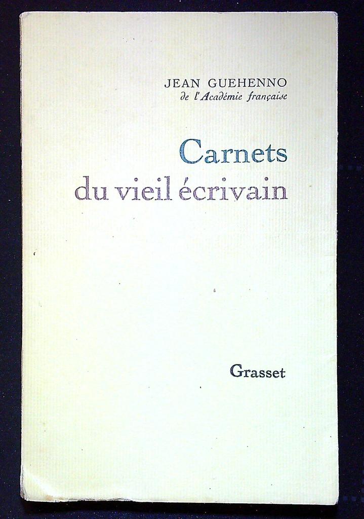 Livre Jean Guéhenno – Carnets du vieil écrivain – Littérature – Édition 1971