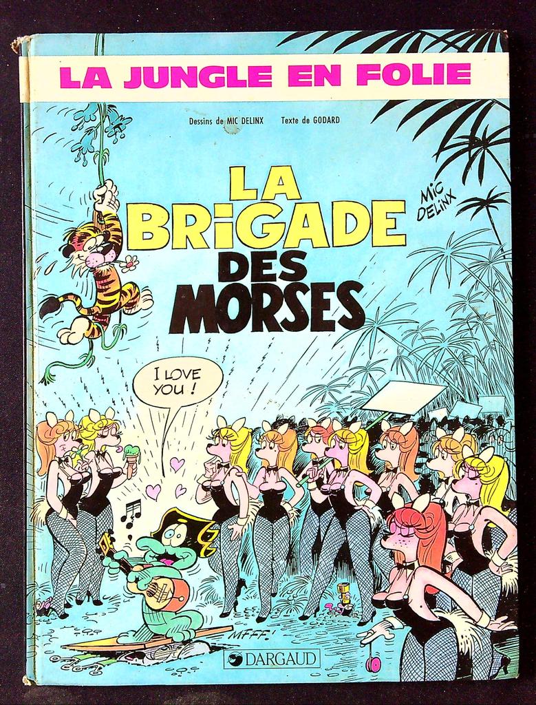 Bd La Jungle en Folie La Brigade des Morses Dargaud