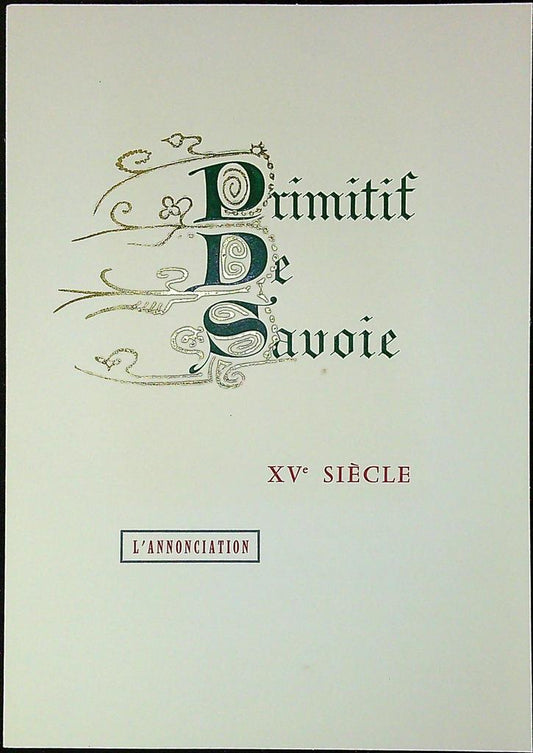 Primitif De Savoie Xv ème Enveloppe Dépliant Timbre 1er jour Encart Fdc Yvert et Tellier