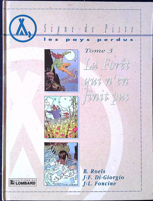 Bd La Forêt qui n'en finit pas - Signe de Piste Tome 3