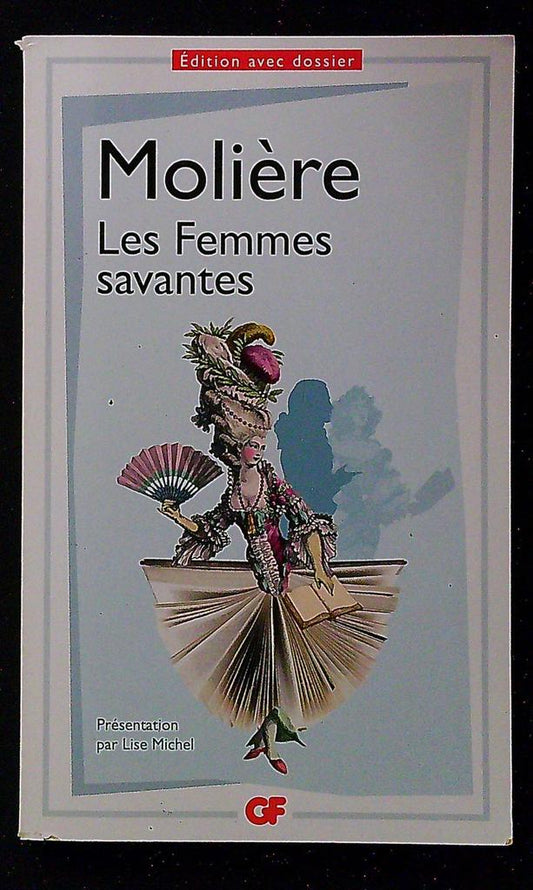 Livre – Molière – Littérature – Les Femmes savantes Gf