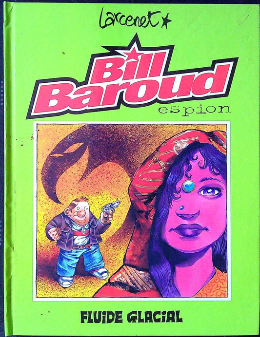 bd bill Baroud espion Larcenet Fluide Glacial