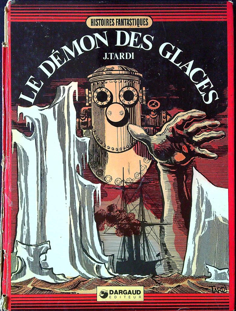 Bd Le Démon des Glaces J. Tardi Dargaud rouge