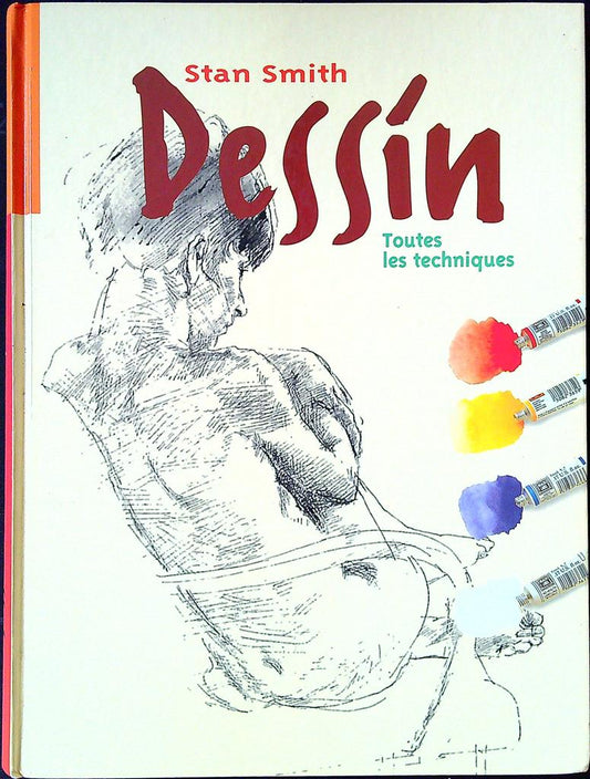 Livre Dessin toutes les techniques Stan Smith Chêne Blanc
