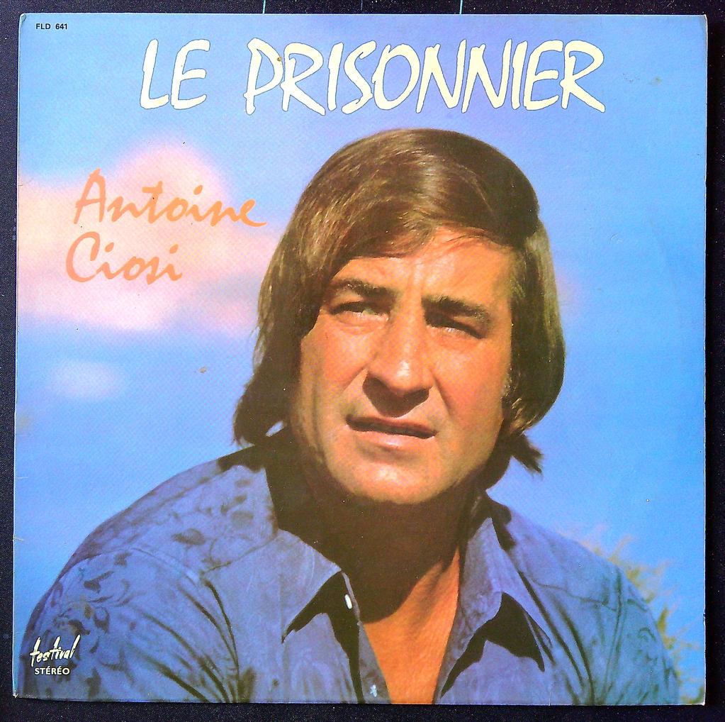 Vinyle – Antoine Ciosi Le Prisonnier – Musique – 33 tours