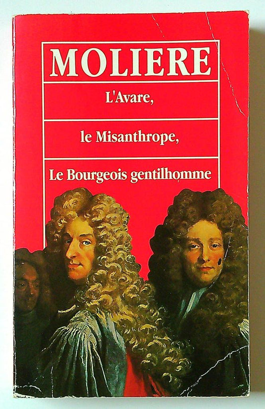 Molière - L'avare, Le Misanthrope, Le Bourgeois gentilhomme