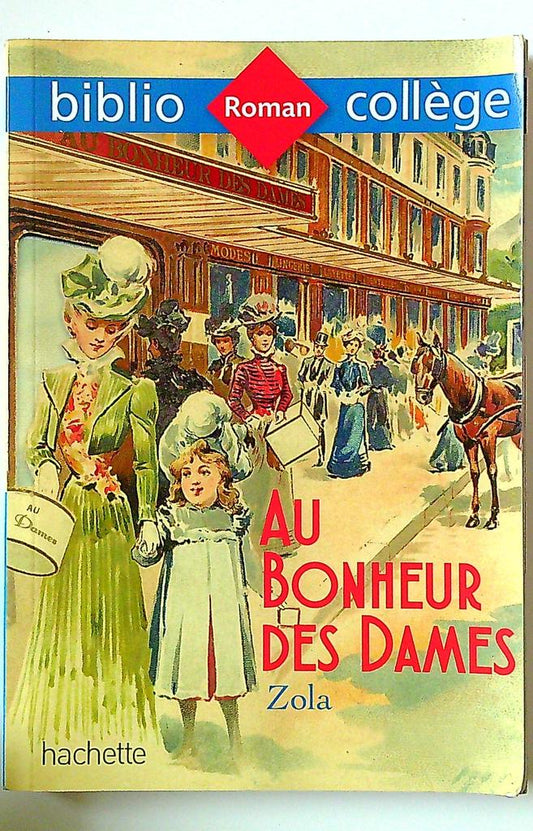livre Au Bonheur des Dames Hachette crème