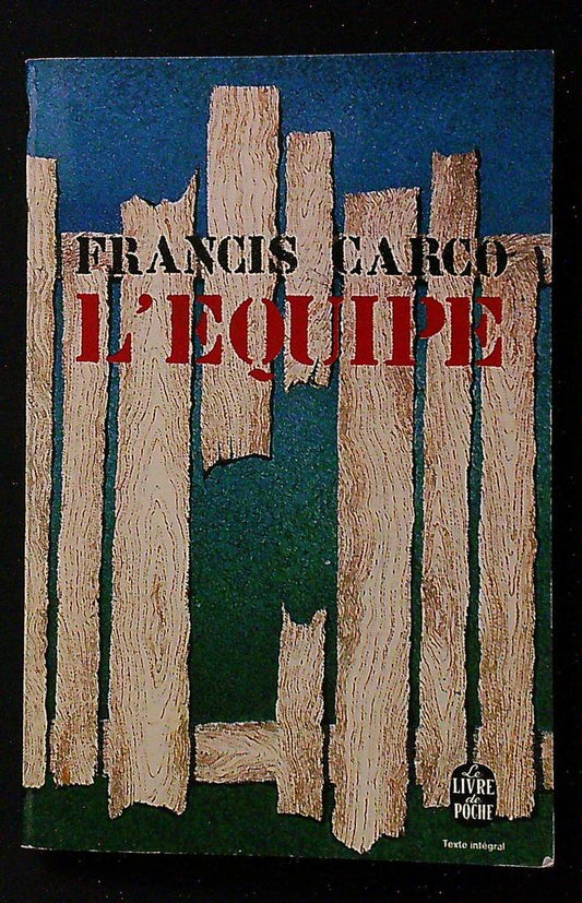 Livre – Le Livre de Poche – Littérature – L'équipe Francis Carco