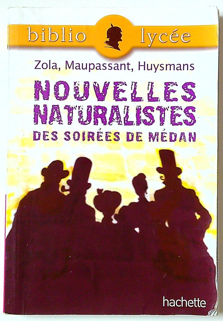 Livre Nouvelles Naturalistes Hachette Zola Maupassant