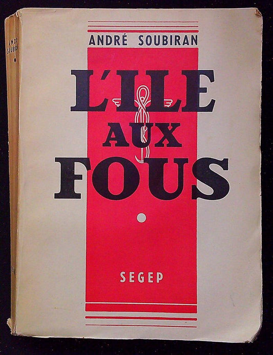 Livre – Soubiran L'île aux fous – Littérature – Vintage