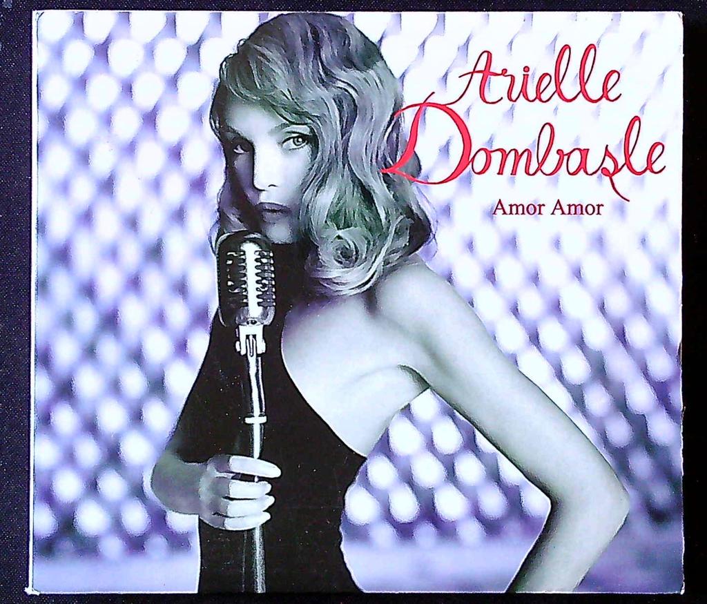 Cd – Arielle Dombasle – Musique – Amor Amor
